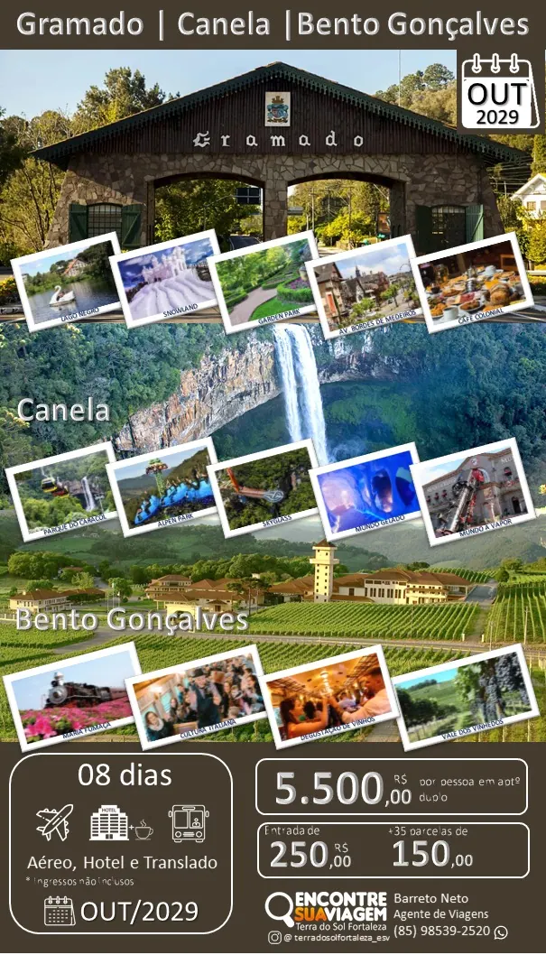 Campanha da excursão Gramado, Canela e Bento Gonçalves